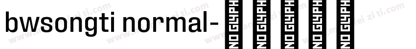bwsongti normal字体转换